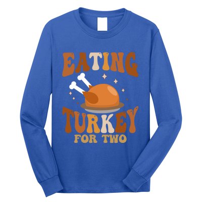 Eating Turkey For Two Thanksgiving Twin Pregnancy Funny Cool Gift Long Sleeve Shirt