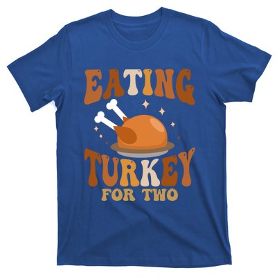 Eating Turkey For Two Thanksgiving Twin Pregnancy Funny Cool Gift T-Shirt