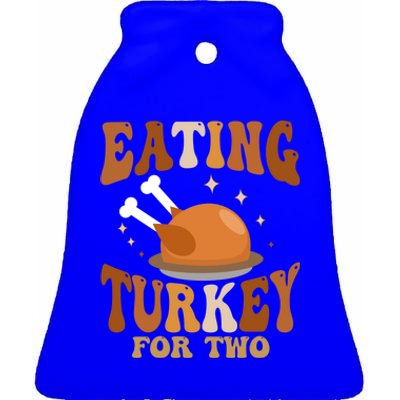 Eating Turkey For Two Thanksgiving Twin Pregnancy Funny Cool Gift Ceramic Bell Ornament