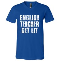 English Teacher Get Lit Meaningful Gift V-Neck T-Shirt