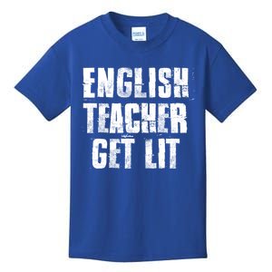 English Teacher Get Lit Meaningful Gift Kids T-Shirt