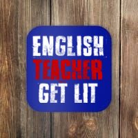 English Teacher Get Lit Cool Gift Coaster