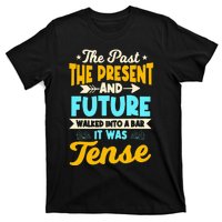 English Teacher Grammar Grammatical Rules Tenses Tense T-Shirt