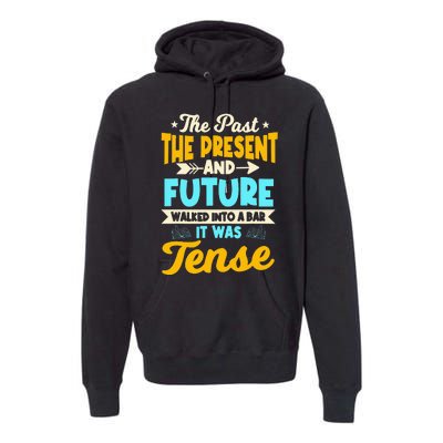 English Teacher Grammar Grammatical Rules Tenses Tense Premium Hoodie