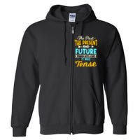 English Teacher Grammar Grammatical Rules Tenses Tense Full Zip Hoodie