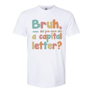 English Teacher Grammar Police Bruh Softstyle CVC T-Shirt