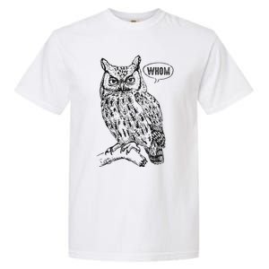 English Teacher Grammar Gift Who Whom Owl Cute Bird Garment-Dyed Heavyweight T-Shirt