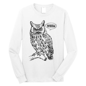 English Teacher Grammar Gift Who Whom Owl Cute Bird Long Sleeve Shirt