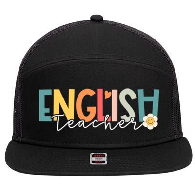 English Teacher Groovy Appreciation Day Back To School Meaningful Gift 7 Panel Mesh Trucker Snapback Hat