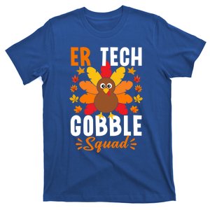 Er Tech Gobble Squad Gift Funny Turkey Thanksgiving Gift T-Shirt