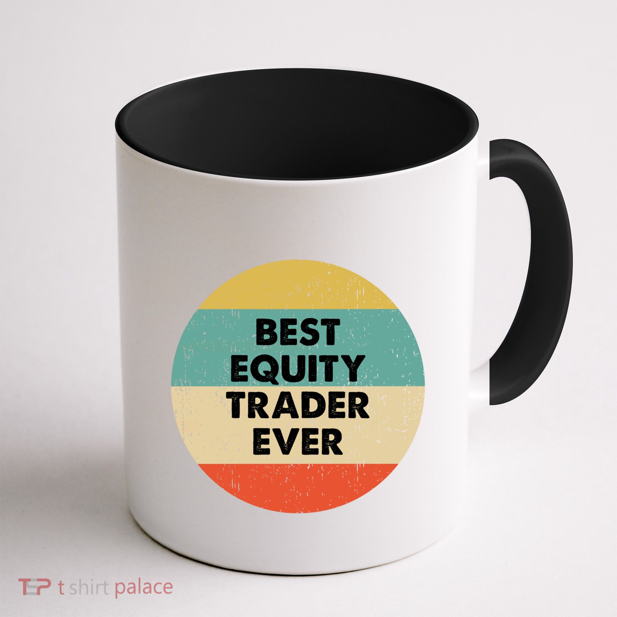 Equity Trader Gift Best Equity Trader Ever Gift Mug