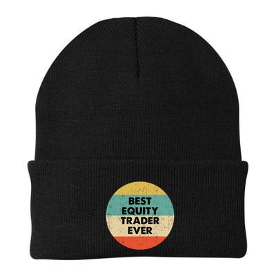 Equity Trader Gift Best Equity Trader Ever Gift Beanie