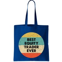Equity Trader Gift Best Equity Trader Ever Gift Bag