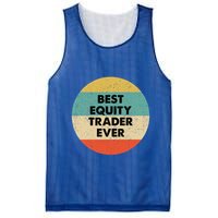 Equity Trader Gift Best Equity Trader Ever Gift Mesh Reversible Basketball Jersey Tank