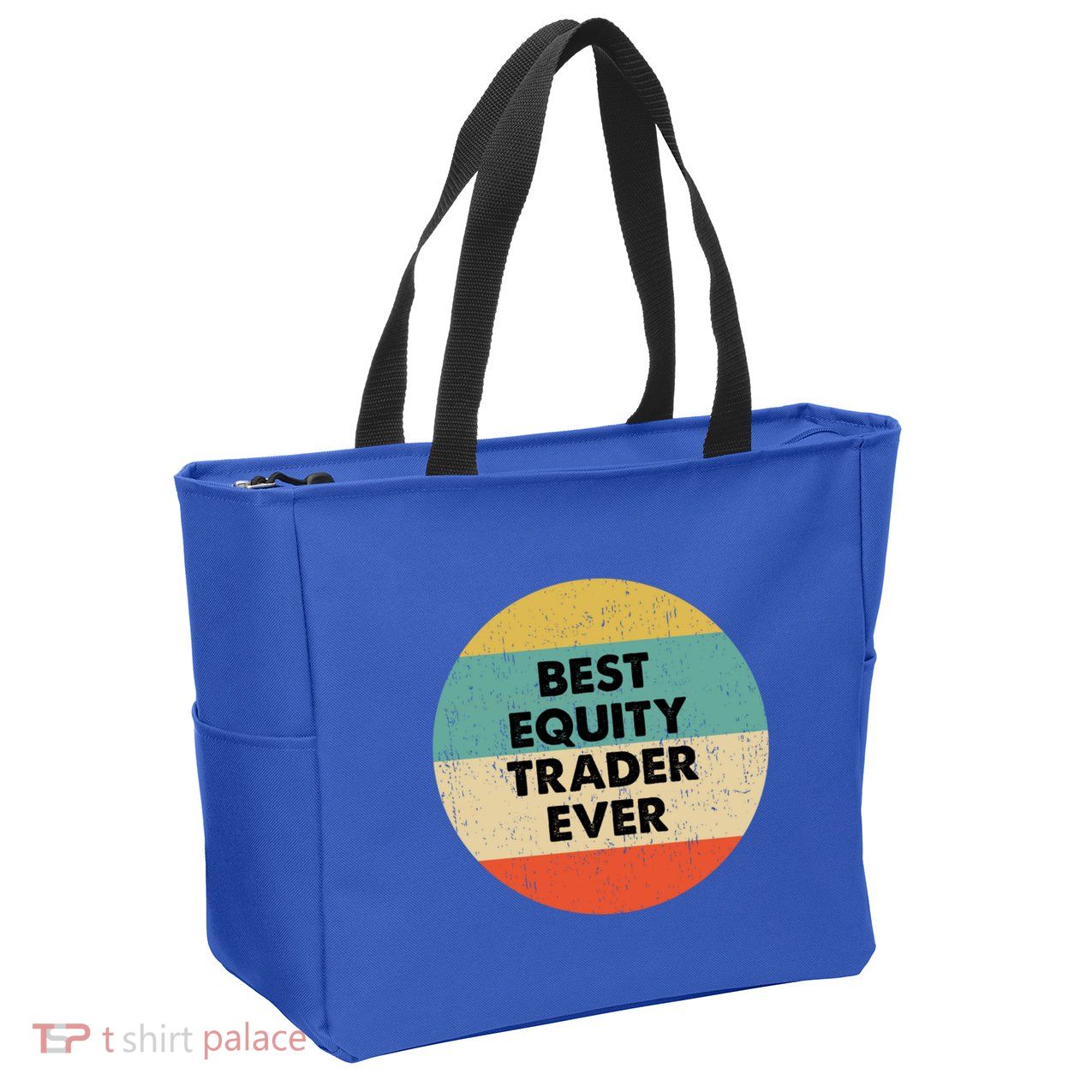 Equity Trader Gift Best Equity Trader Ever Gift Zip Tote Bag