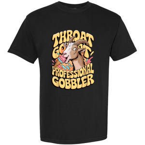 Embarrassing Throat Goat Inappropriate Adult Humor Garment-Dyed Heavyweight T-Shirt