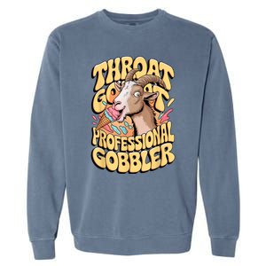 Embarrassing Throat Goat Inappropriate Adult Humor Garment-Dyed Sweatshirt