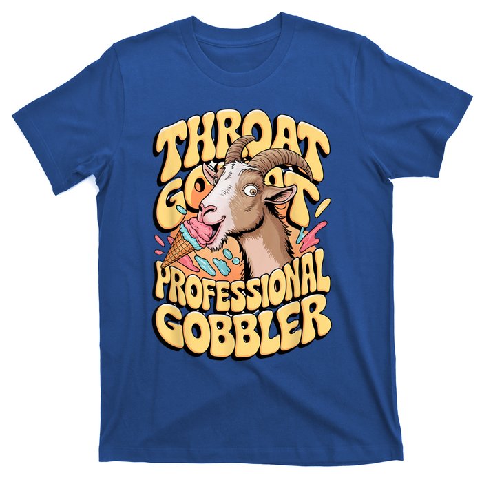 Embarrassing Throat Goat Inappropriate Adult Humor T-Shirt