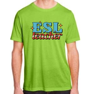 ESL Teacher Gift Adult ChromaSoft Performance T-Shirt