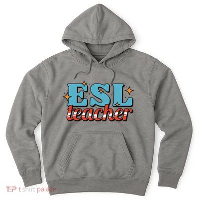 ESL Teacher Gift Hoodie