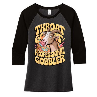 Embarrassing Throat Goat Inappropriate Adult Humor Women's Tri-Blend 3/4-Sleeve Raglan Shirt