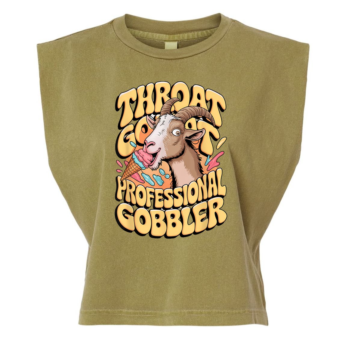 Embarrassing Throat Goat Inappropriate Adult Humor Garment-Dyed Women's Muscle Tee