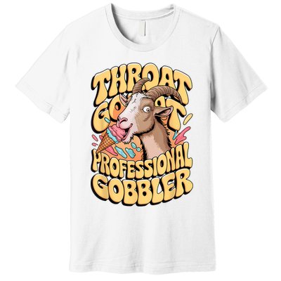 Embarrassing Throat Goat Inappropriate Adult Humor Premium T-Shirt