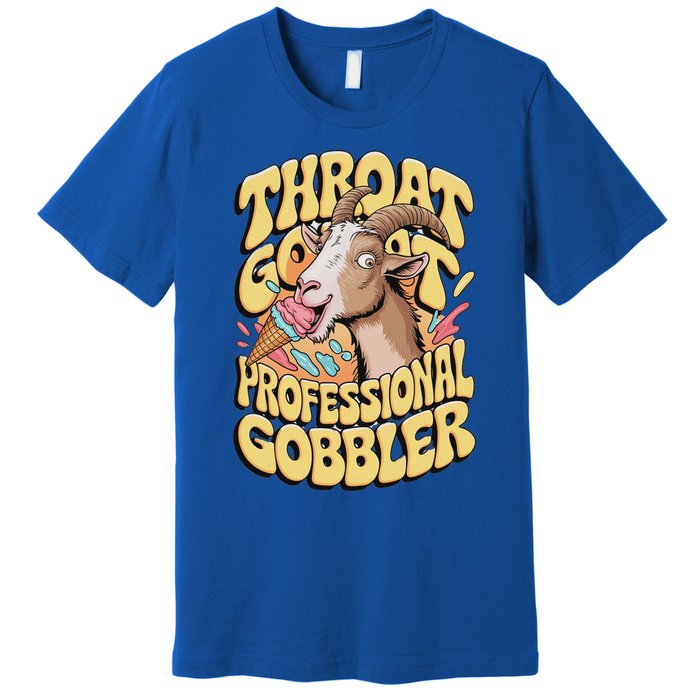 Embarrassing Throat Goat Inappropriate Premium T-Shirt