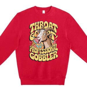 Embarrassing Throat Goat Inappropriate Premium Crewneck Sweatshirt