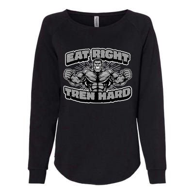 Eat-Right Tren Hard - Anabolic Steroid Gym Bodybuilding Womens California Wash Sweatshirt