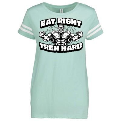 Eat-Right Tren Hard - Anabolic Steroid Gym Bodybuilding Enza Ladies Jersey Football T-Shirt