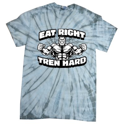 Eat-Right Tren Hard - Anabolic Steroid Gym Bodybuilding Tie-Dye T-Shirt