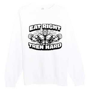 Eat-Right Tren Hard - Anabolic Steroid Gym Bodybuilding Premium Crewneck Sweatshirt