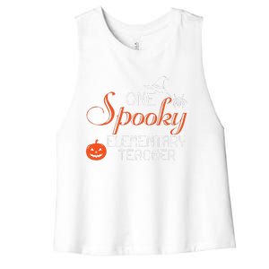 Elementary Teacher Halloween Funny Spooky Gift Women's Racerback Cropped Tank