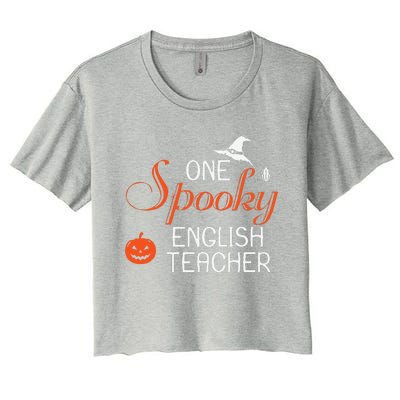 English Teacher Halloween Funny Spooky Gift Women's Crop Top Tee