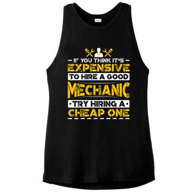 Expensive To Hire Good Mechanic Try Hiring Cheap One Ladies PosiCharge Tri-Blend Wicking Tank