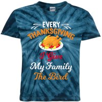 Every Thanksgiving I Give My Family The Bird Friendsgiving Kids Tie-Dye T-Shirt