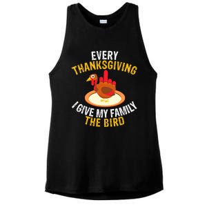 Every Thanksgiving I Give My Family The Bird A Funny Turkey Ladies PosiCharge Tri-Blend Wicking Tank