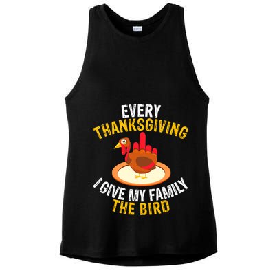 Every Thanksgiving I Give My Family The Bird A Funny Turkey Ladies PosiCharge Tri-Blend Wicking Tank