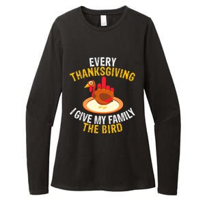 Every Thanksgiving I Give My Family The Bird A Funny Turkey Womens CVC Long Sleeve Shirt