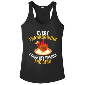 Every Thanksgiving I Give My Family The Bird A Funny Turkey Ladies PosiCharge Competitor Racerback Tank