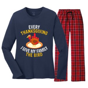 Every Thanksgiving I Give My Family The Bird A Funny Turkey Women's Long Sleeve Flannel Pajama Set 