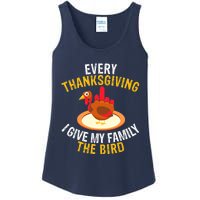 Every Thanksgiving I Give My Family The Bird A Funny Turkey Ladies Essential Tank