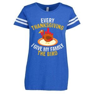 Every Thanksgiving I Give My Family The Bird A Funny Turkey Enza Ladies Jersey Football T-Shirt