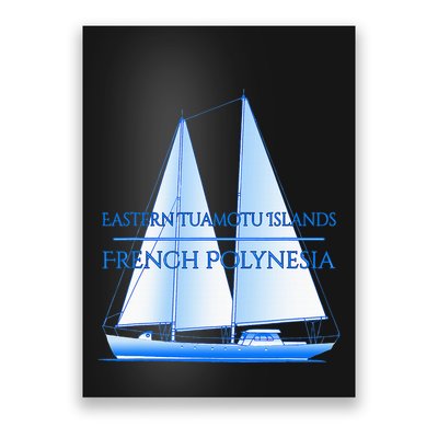 Eastern Tuamotu Islands Coastal Nautical Sailing Sailor Poster
