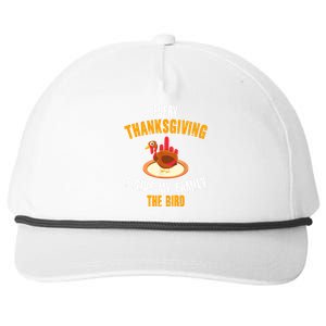 Every Thanksgiving I Give My Family The Bird Funny Holiday Snapback Five-Panel Rope Hat