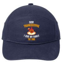 Every Thanksgiving I Give My Family The Bird Funny Holiday 7-Panel Snapback Hat