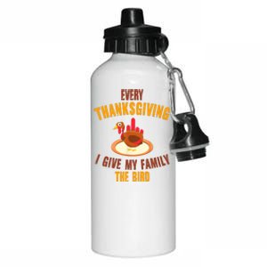 Every Thanksgiving I Give My Family The Bird Funny Holiday Aluminum Water Bottle