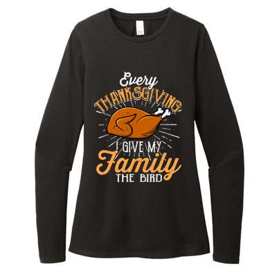 Every Thanksgiving I Give My Family The Bird Funny Turkey Womens CVC Long Sleeve Shirt