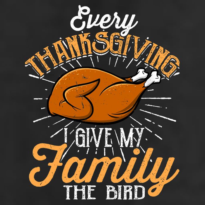 Every Thanksgiving I Give My Family The Bird Funny Turkey Microfiber Hand Towel